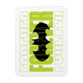 Forever Batman Typografie Symbool Grafisch Magneet (Verticaal)