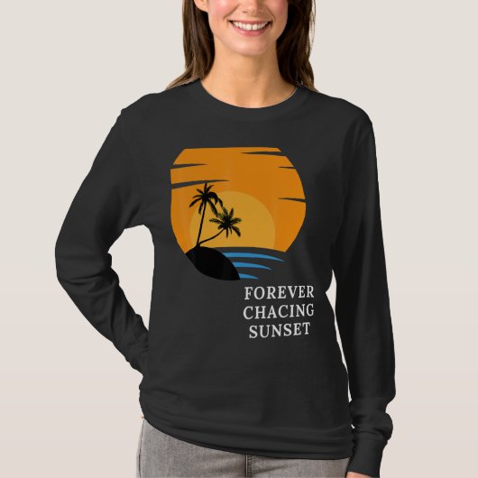 Forever Chasing Sunset T-shirt (Voorkant)