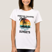 Forever Chasing Zonsondergangen Beach Lover T-shirt (Voorkant)