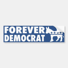 Forever Democraat Bumpersticker
