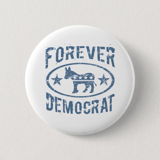 Forever Democraat Ronde Button 5,7 Cm (Voorkant)