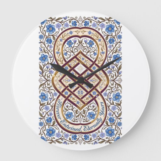 Forever Entwined Eternally Yours Infinity Knot T-S Grote Klok (Voorkant)
