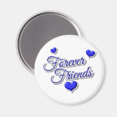 Forever Friends design Magneet (Voorkant / Achterkant)