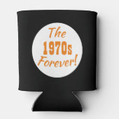 Forever Funny Quote uit de jaren zeventig Blikjeskoeler (Achterkant)