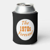 Forever Funny Quote uit de jaren zeventig Blikjeskoeler (Blikje Achterkant)