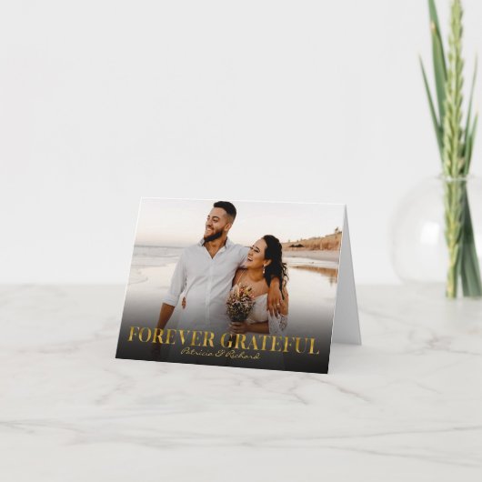 Forever Grateful Gold Foil Wedding Bedankt Foto (Voorkant)