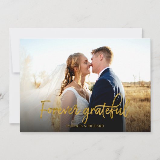 Forever Grateful Gold Foil Wedding Bedankt Foto Kaart (Voorkant)