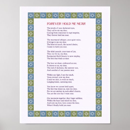 Forever Hold Me Near - A Love Poem - Print (Voorkant)