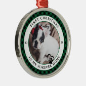 Forever Home Hond's Eerste Kerstdag Metalen Ornament (Rechts)