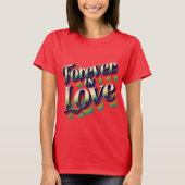 Forever in Love Romantisch T-shirt (Voorkant)