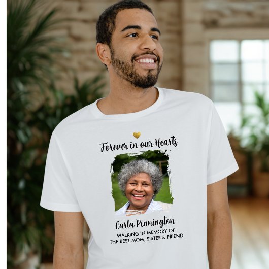 Forever in our Hearts Memorial Custom Text Photo  T-shirt