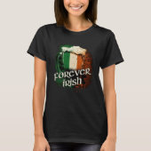 Forever Irish Flag Schuimende Mok van Beer Graph T-shirt (Voorkant)