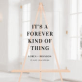 Forever Kind Of Thing Wedding Modern Welkom Acryl Bord