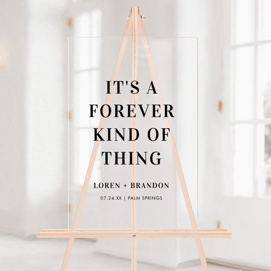 Forever Kind Of Thing Wedding Modern Welkom Acryl Bord