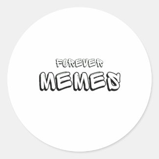 Forever Memes 🌐 Grappige meme Ronde Sticker