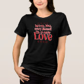 Forever New Love Romantic Quote  Tri-Blend Shirt (Voorkant)