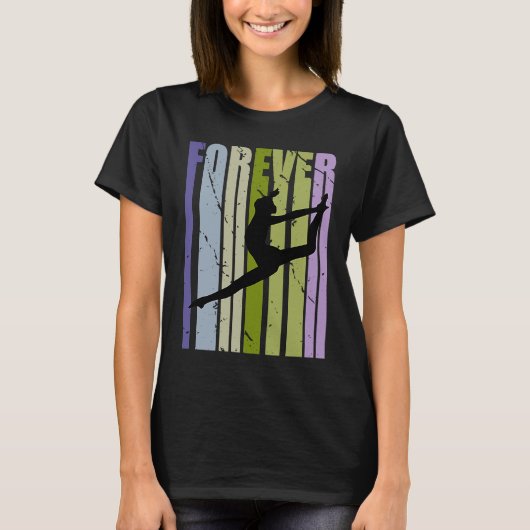 Forever Retro Dance Motivational Inspiring Cute Co T-shirt (Voorkant)