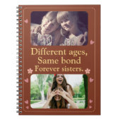 Forever Sisters – Custom Photo Notebook Gift Notitieboek (Voorkant)