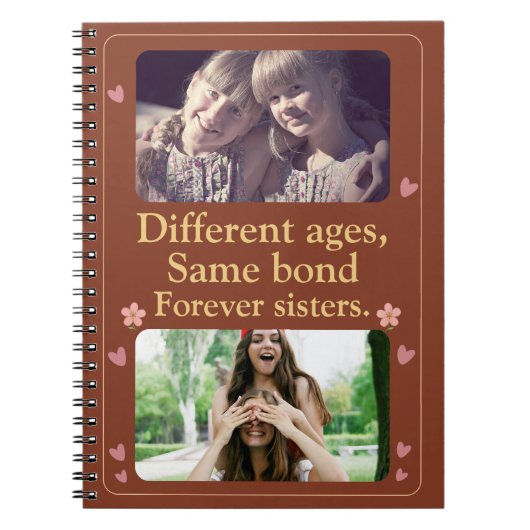 Forever Sisters – Custom Photo Notebook Gift Notitieboek (Voorkant)