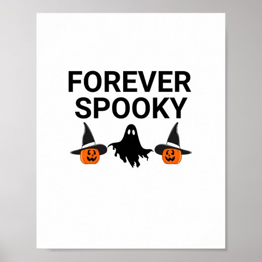 Forever Spooky Wall Art Poster (Voorkant)