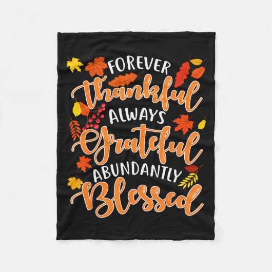 Forever Thankful Always Grateful Abundantly Blesse Fleece Deken (Voorkant)