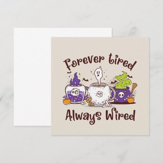 Forever Tired, Always Wired – Koffieliefhebber Ont (Voorkant / Achterkant)