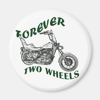 Forever Two Wheels - Biker Magneet