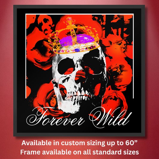 Forever Wild Gothic Skull Red Roses Poster
