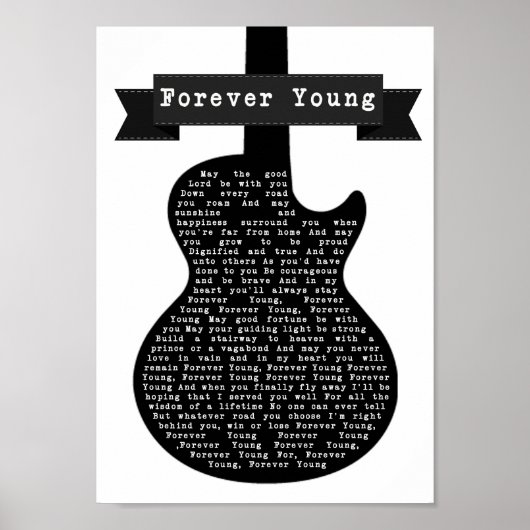 Forever Young Black & White Guitar Song Lyric Poster (Voorkant)