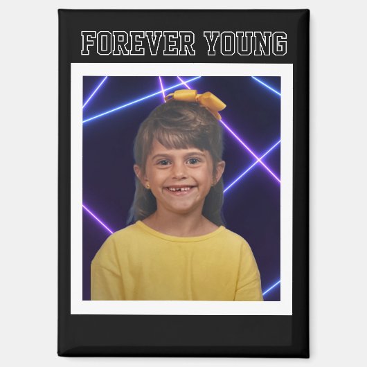 Forever Young  foto Fun Magneet (Voorkant)