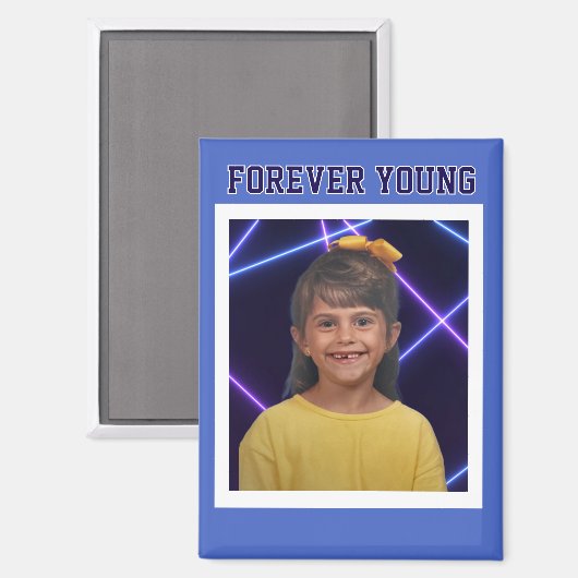 Forever Young foto Fun Magneet (Voorkant / Achterkant)