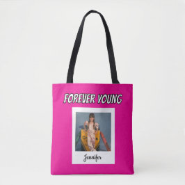 Forever Young  Foto Tote Bag