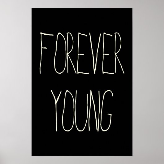 Forever young poster (Voorkant)