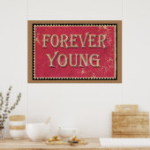 FOREVER YOUNG POSTER (Keuken)
