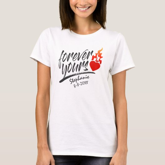 Forever Yours Custom Name Valentijn | T-Shirt (Voorkant)