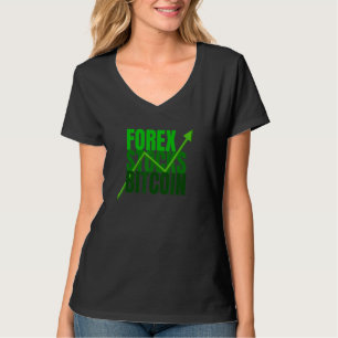 Forex Aandelen Bitcoin Crypto Trader En Investeerd T-shirt
