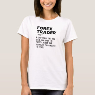 Forex Trader Definitie T-shirt