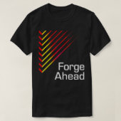 Forge Ahead T-shirt (Design voorkant)