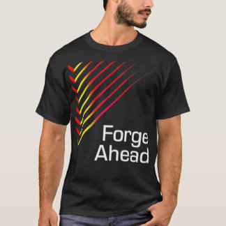 Forge Ahead T-shirt