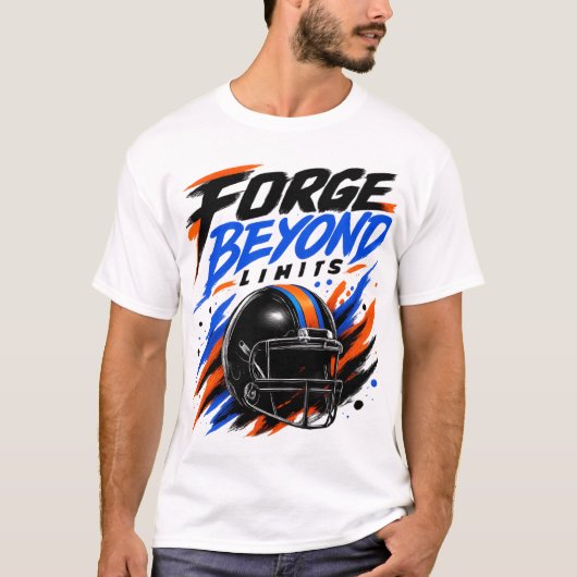 Forge Beyond Limits Voetbalhelm Ontwerp | Motiv T-shirt (Voorkant)