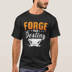Forge Your Destiny Horse Schoen Ironworker Vervals T-shirt