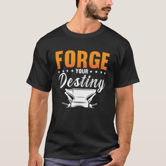 Forge Your Destiny Horse Schoen Ironworker Vervals T-shirt (Voorkant)