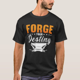 Forge Your Destiny Horse Schoen Ironworker Vervals T-shirt