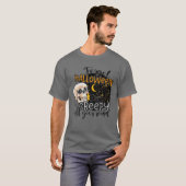 Forget Halloween I'm Creepy All Year Round Funny S T-shirt (Voorkant volledig)