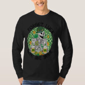 Forget Luck Give Me Beer St Patrick's Day Skeleton T-shirt (Voorkant)