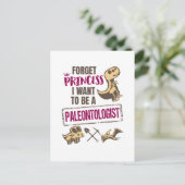 Forget Princess I Want to Be A Paleontologist Briefkaart (Staand voorkant)