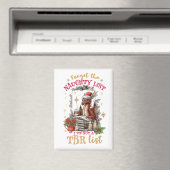 Forget The Naughty List I've Got a TBR List Magneet (Insitu (Vaatwasser))