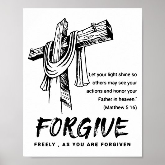 Forgive Cross Christian Faith Tee  Poster (Voorkant)