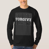 Forgive quote love t-shirt (Voorkant)