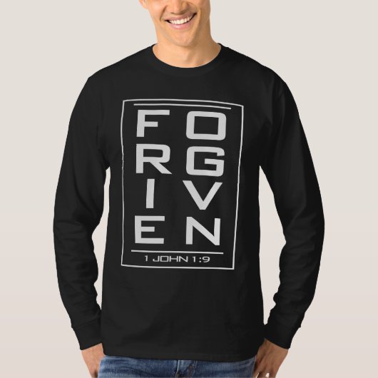 FORGIVEN 1 John 19 Faith Based  Church T-shirt (Voorkant)